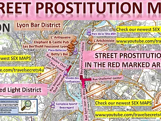 Lyon, France, Frankreich, Blowjob, Sex Map, Street Map, Rub-down Parlours, Brothels, Whores, Callgirls, Teen, Bordell, Freelancer, Streetworker, Prostitutes